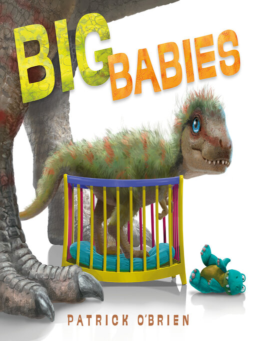 Title details for Big Babies by Patrick O'Brien - Available